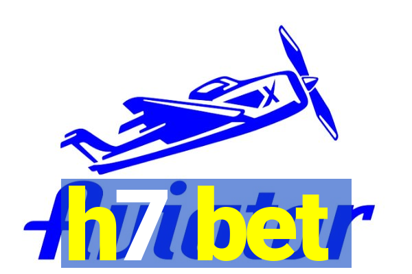h7 bet